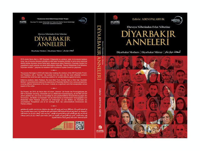 Diyarbakır Anneleri'nin evlat nöbetinİ dünya duyacak! Kitap 20 ülkede 300 akademisyene iletilecek - Resim: 1