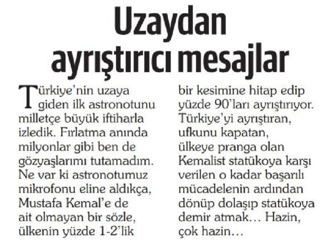 Yeni Şafak yazarı ilk Türk astronot Gezeravcı'nın 'Atatürk' sözlerinden rahatsız oldu! 'Hazin, çok hazin...' - Resim: 0
