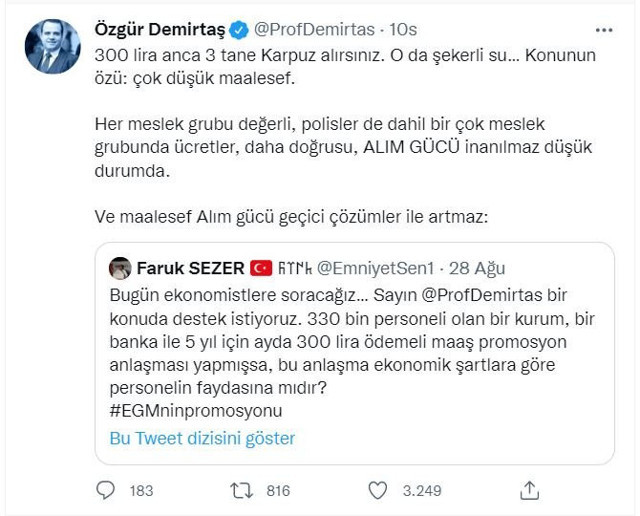 Özgür Demirtaş'tan polislere maaş promosyonu desteği! '300 liraya anca 3 karpuz alırsınız...' - Resim: 0