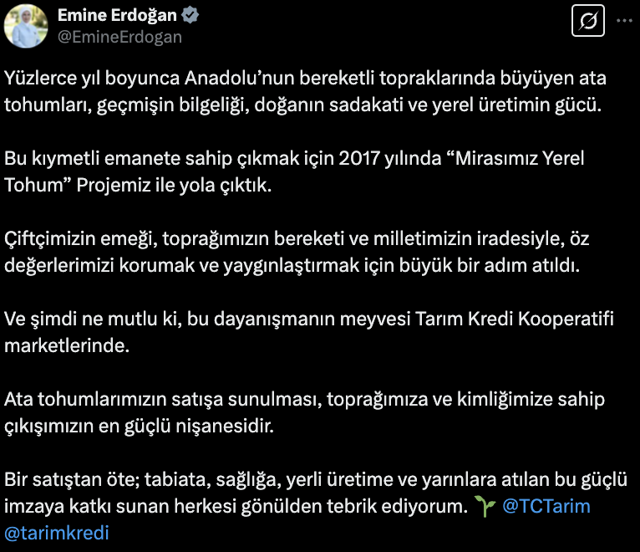 Emine Erdoğan'dan ata tohumlarının Tarım Kredi Kooperatifi marketlerinde satılmasına ilişkin paylaşım - Resim: 0