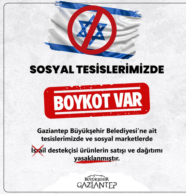 Gaziantep Büyükşehir Belediyesi, İsrail menşeili gıda ürünlerinin satışını durdurdu - Resim: 0