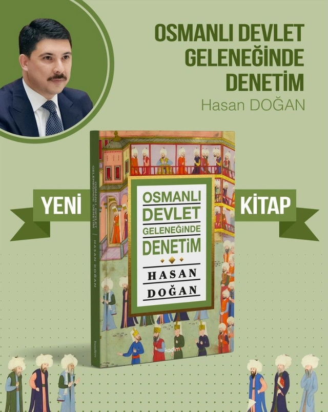 Erdoğan'ın Özel Kalem Müdürü'nden yeni kitap: Osmanlı Devlet Geleneğinde Denetim - Resim: 0