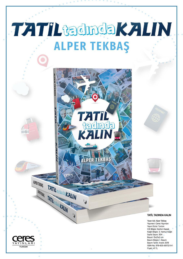 Alper Tekbaş'ın yeni kitabı 'Tatil tadında kalın' raflardaki yerini aldı - Resim: 1