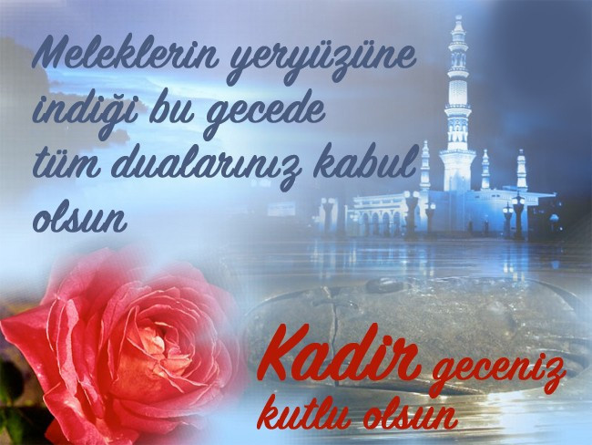 Kadir Gecesi resimli mesajları Kadir gecesi kutlama sözleri kısa-2018 - Resim: 4