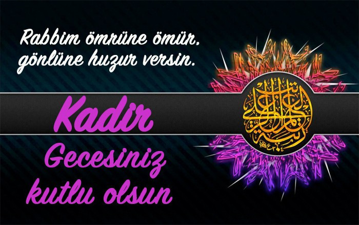 Kadir Gecesi resimli mesajları Kadir gecesi kutlama sözleri kısa-2018 - Resim: 3