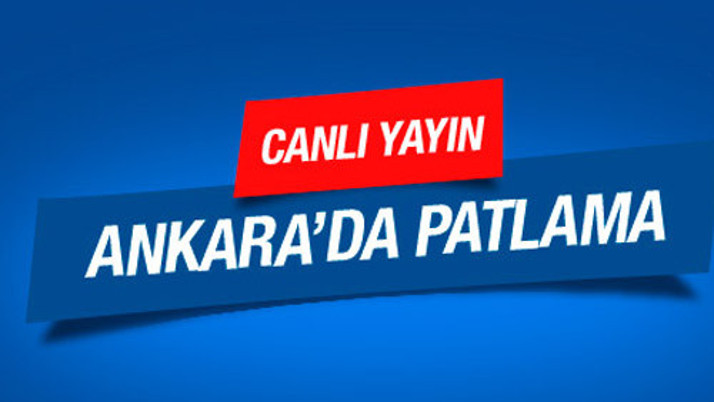 Ankara'da patlama canlı yayın