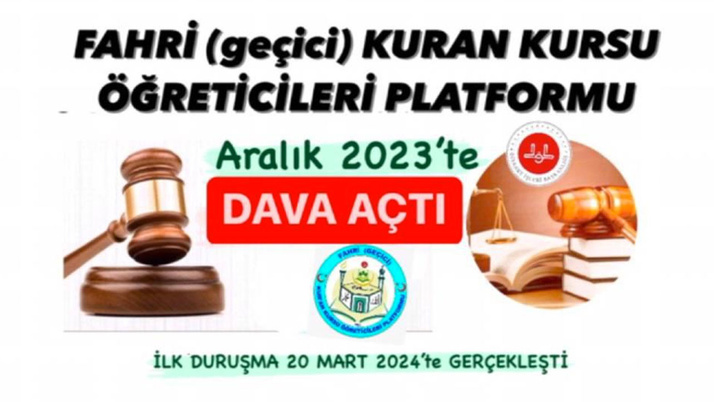 Fahri Kur'an Kursu öğreticileri Platformu dava açtı ilk duruşma yapıldı