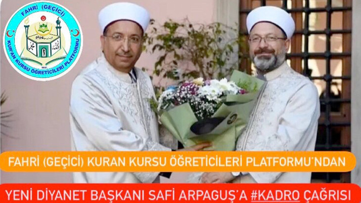 Fahri (geçici) Kur'an Kursu öğreticilerinden yeni başkan Safi Arpaguş'a kadro çağrısı
