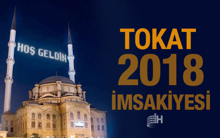 Tokat İmsakiye 2018 Diyanet sahur imsak vakti iftar saatleri