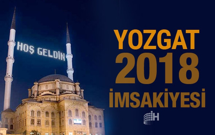 Yozgat İmsakiye 2018 Diyanet sahur imsak vakti iftar saatleri