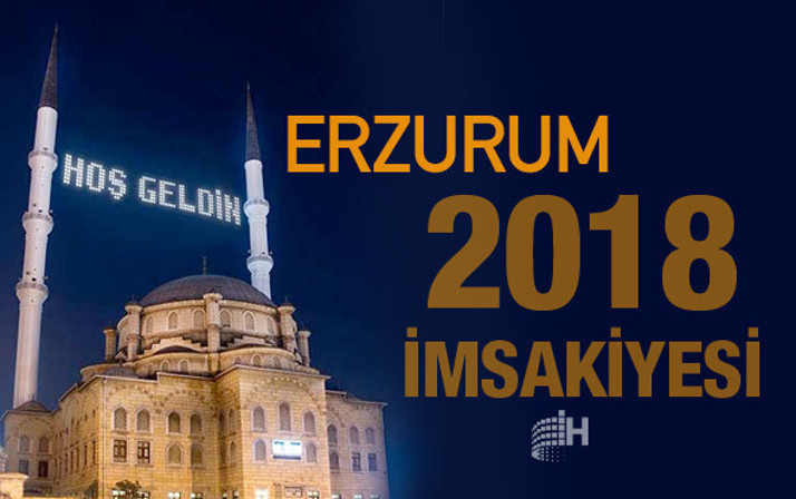 Erzurum İmsakiye 2018 Diyanet sahur imsak vakti iftar saatleri