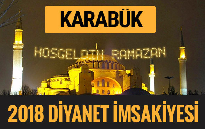 2018 İmsakiye Karabük- Sahur imsak vakti iftar ezan saatleri