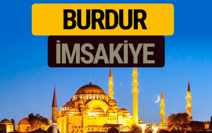 Burdur İmsakiye 2018 iftar sahur imsak vakti ezan saati