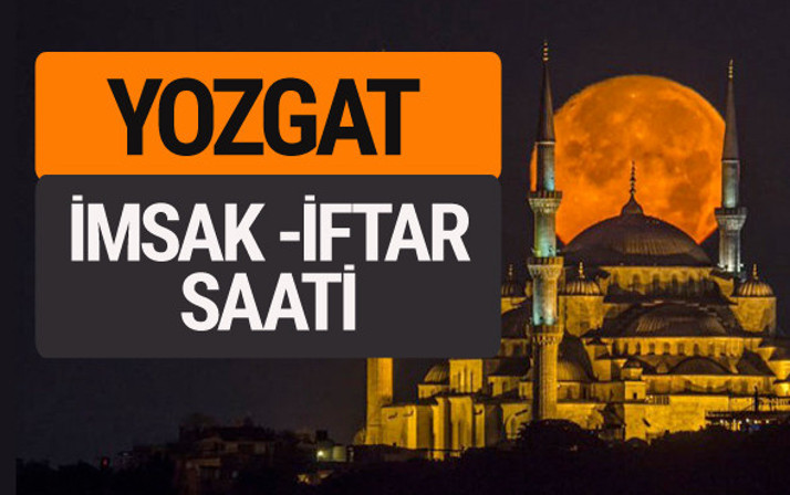 Yozgat imsak vakti iftar sahur saatleri -Sabah akşam ezanı kaçta?