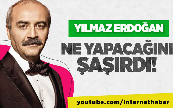 Yılmaz Erdoğan ne yapacağını şaşırdı!