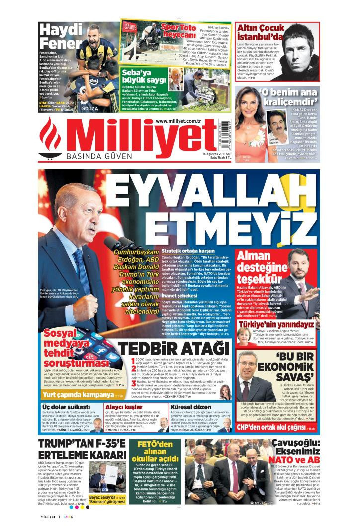Gazete manşetleri 14 Ağustos 2018 Star - Sözcü - Yeni Şafak - Milliyet - Resim: 4