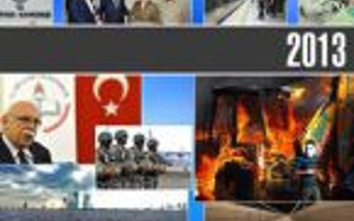 Türkiye'de 2013 yılı böyle geçti