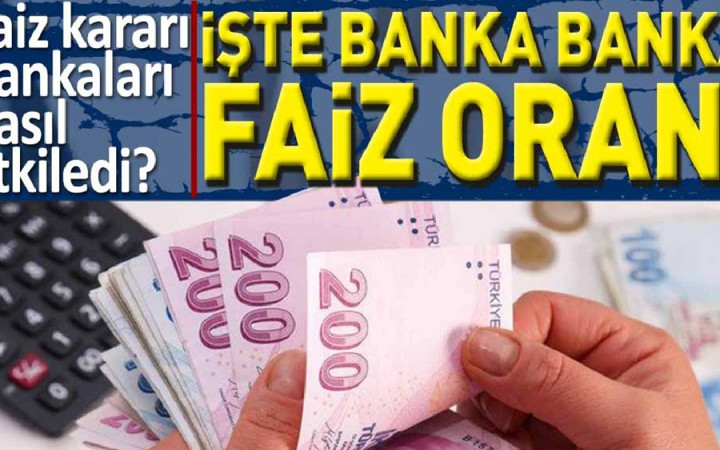 Merkez Bankası kararı sonrası bankalar faiz oranlarını güncelledi! İşte 32 günlük faiz oranları....