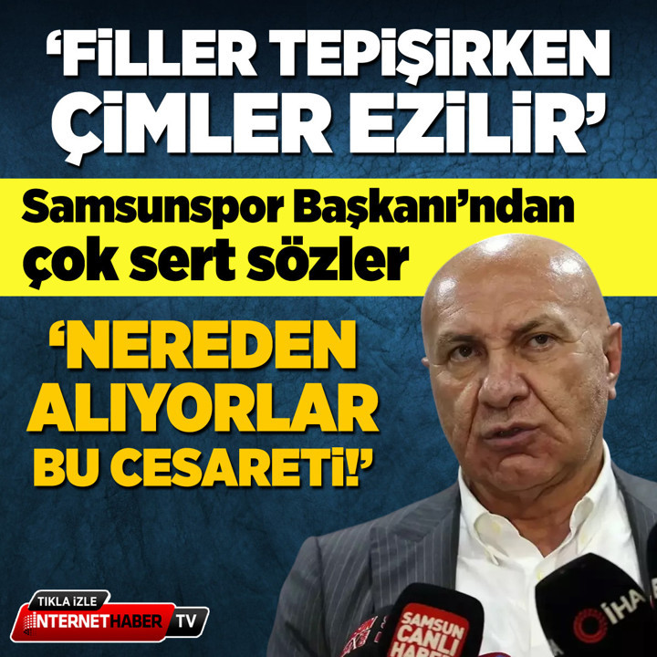 Samsunspor Başkanı Yıldırım’dan maç sonrası TFF'ye çok sert tepki