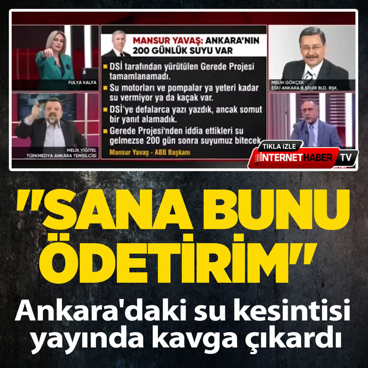 Ankara'daki su kesintisi canlı yayında kavga çıkardı