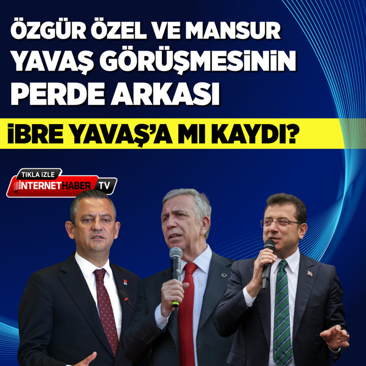 Özgür Özel ve Mansur Yavaş görüşmesinin perde arkası! ibre Yavaş'a mı kaydı?