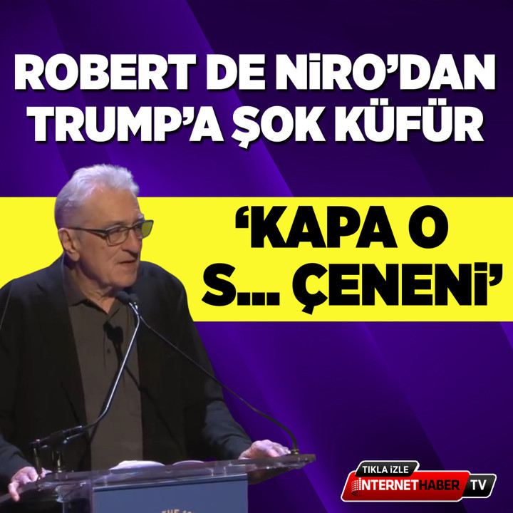Robert De Niro'dan Trump'a: Kapa o s.... çeneni