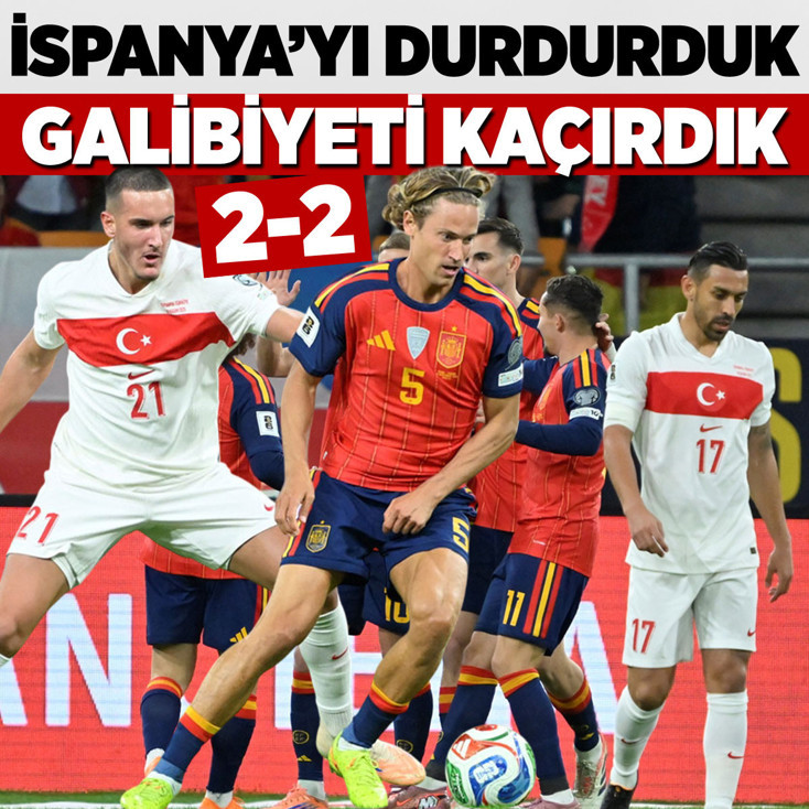 A Milli Takımımız deplasmanda İspanya'yla 2-2 berabere kaldı