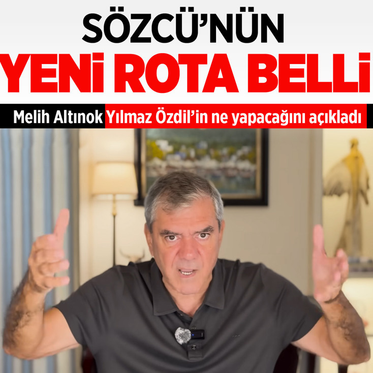 Sözcü'nün başına atanan Yılmaz Özdil'in rotası belli oldu Melih Altınok açıkladı