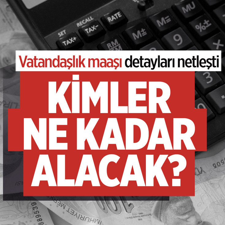 Vatandaşlık maaşının detaylarını 'aldığımız duyumlara göre' deyip açıkladı