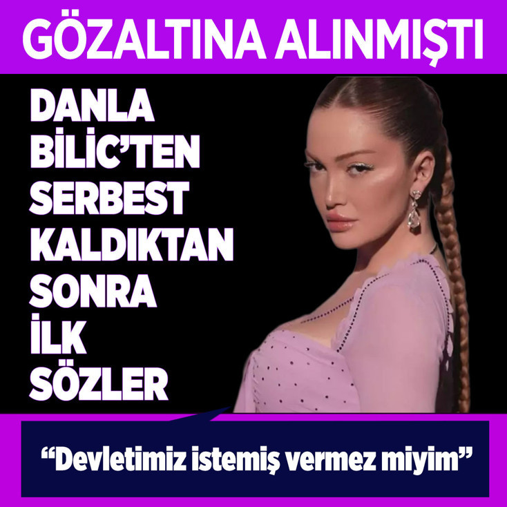 Danla Bilic'den gözaltı sonrası paylaşım!