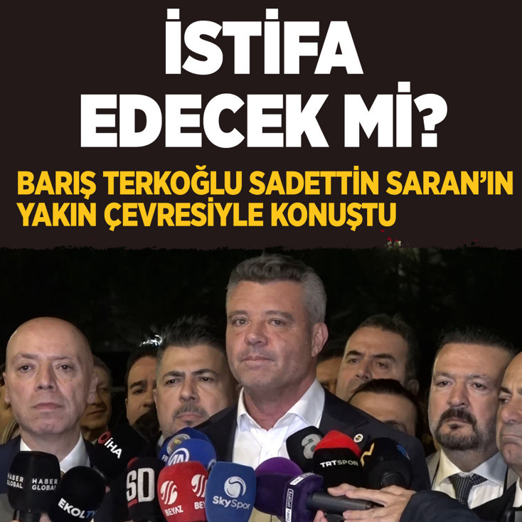 Sadettin Saran istifa edecek mi? Yakın çevresi açıkladı