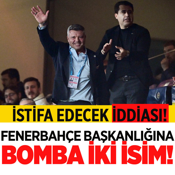 Sadettin Saran istifa edecek iddiası! Fenerbahçe Başkanlığına 2 isim aday