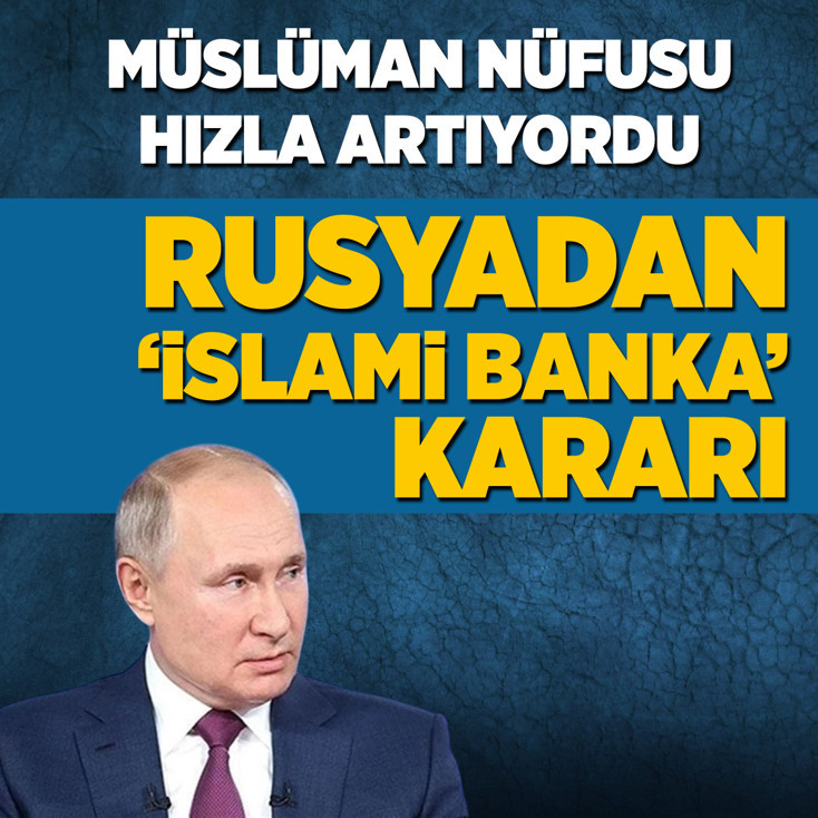 Rusya, Müslüman nüfusun artış hızı nedeniyle İslami banka kuracak