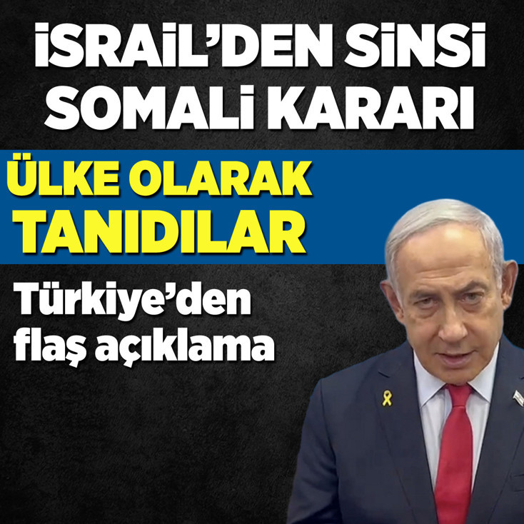 İsrail'den sinsi Somali kararı! Ülke olarak tanıdılar! Türkiye'den flaş açıklama