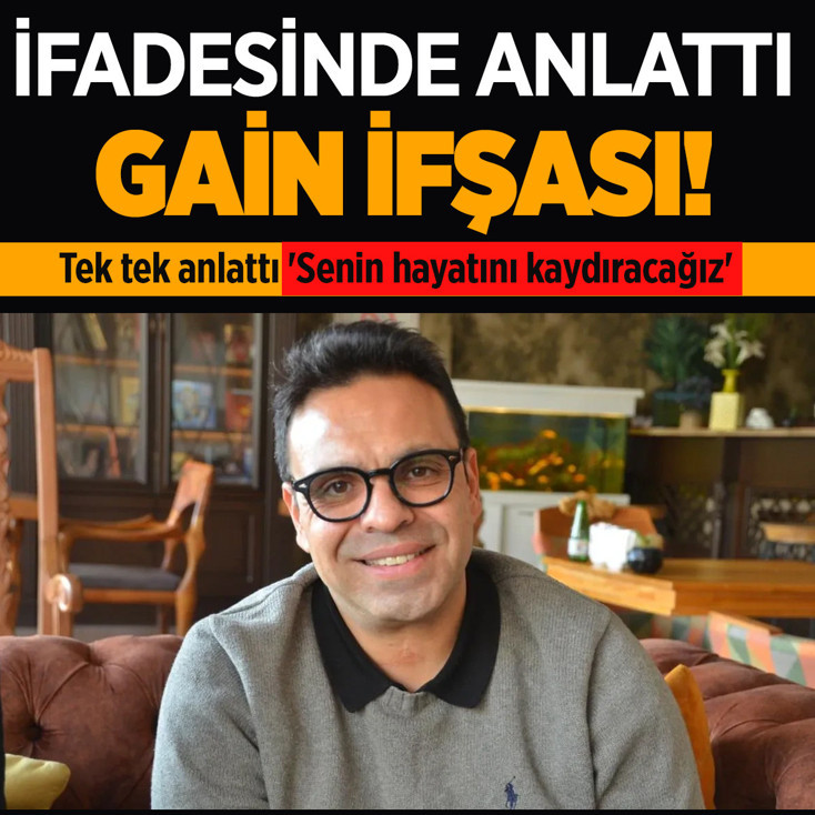 Okan Karacan'ın GAİN ifşası çıktı ifadesinde anlattı: Senin hayatını kaydıracağız