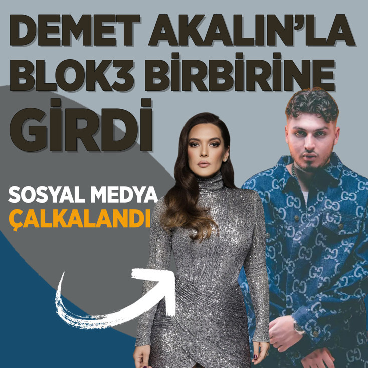 Magazin dünyası çalkalanıyor! Demet Akalın ve Blok3 birbirine girdi