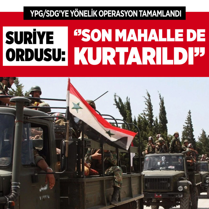 Suriye ordusu, Halep’te terör örgütü YPG/SDG işgalindeki son mahallenin de kurtarıldığını duyurdu