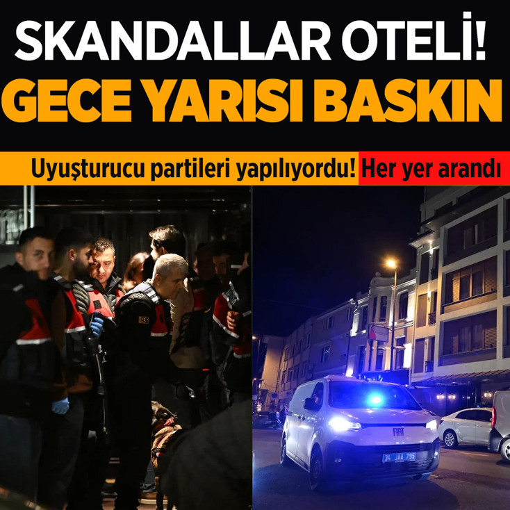 Bebek Otel'e gece yarısı baskını! Uyuşturucu partileri yapılıyordu