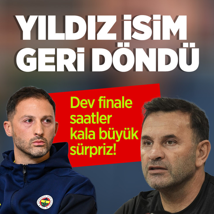 Galatasaray-Fenerbahçe finaline saatler kala büyük sürpriz! Yıldız isim geri döndü: İşte muhtemel 11'ler