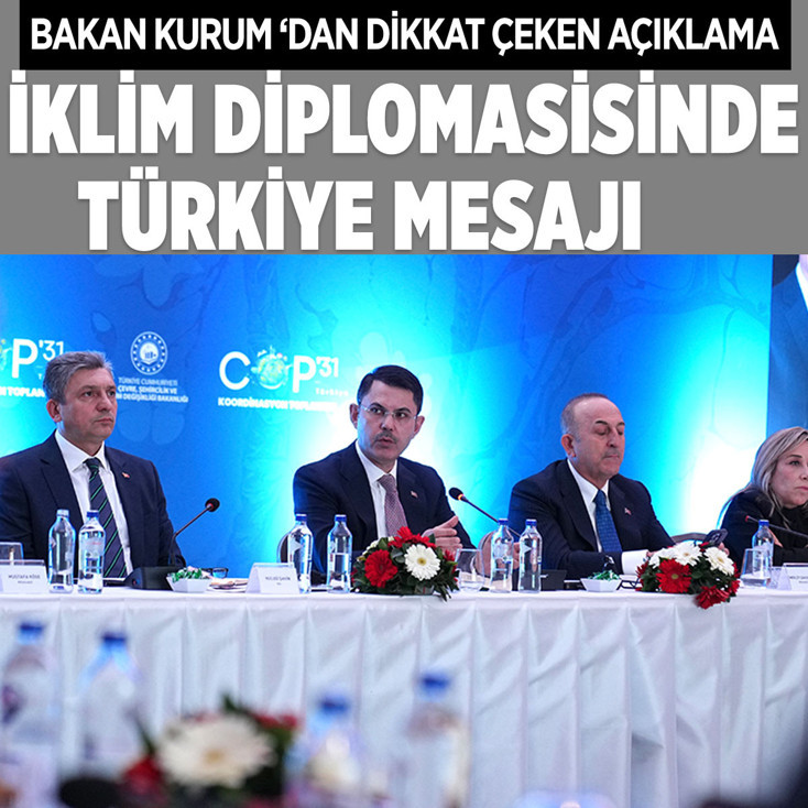 Bakan Kurum: “Tüm ülkeler iklim değişikliğiyle ilgili karar alırken dönüp Türkiye’nin sözüne bakacak”