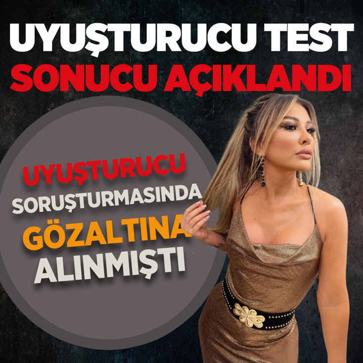 Selen Görgüzel cephesinden flaş gelişme! Uyuşturucu testinin sonucu açıklandı