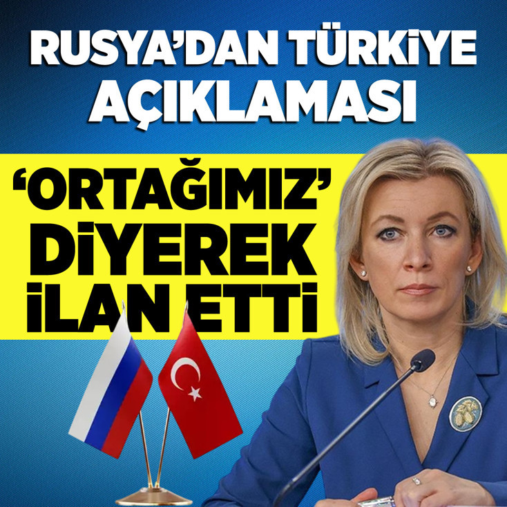 Rusya'dan Türkiye açıklaması! "Ortağımız" diyerek ilan etti!