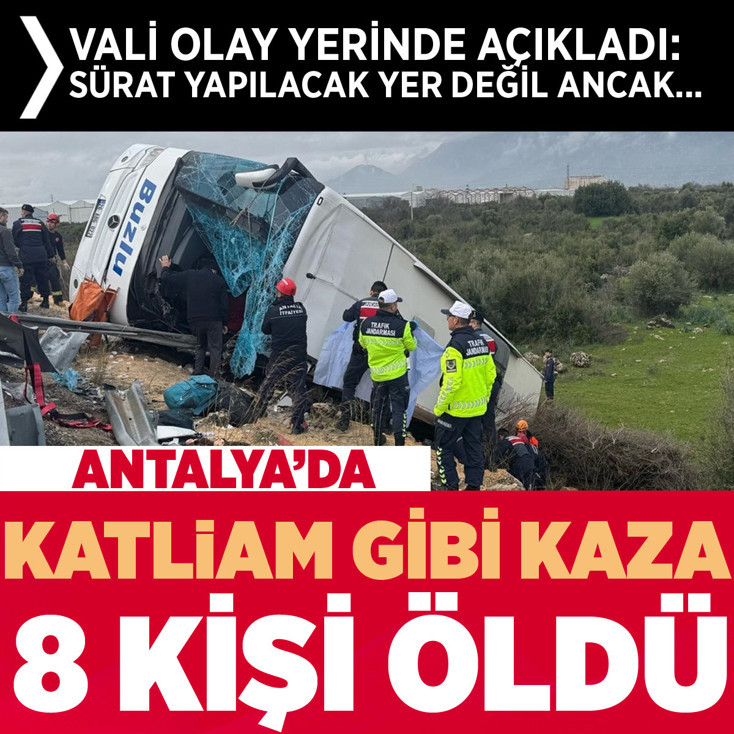 Antalya'da yolcu otobüsü devrildi! 8 kişi hayatını kaybetti