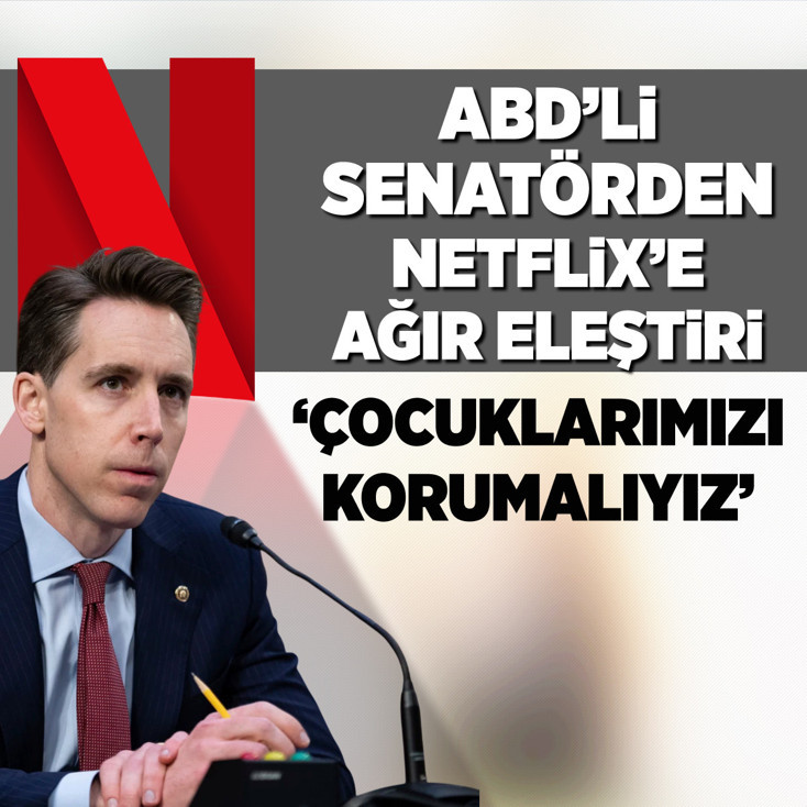 ABD’li Senatörden Netflix'e ağır eleştiri: Çocuklarımızı korumalıyız