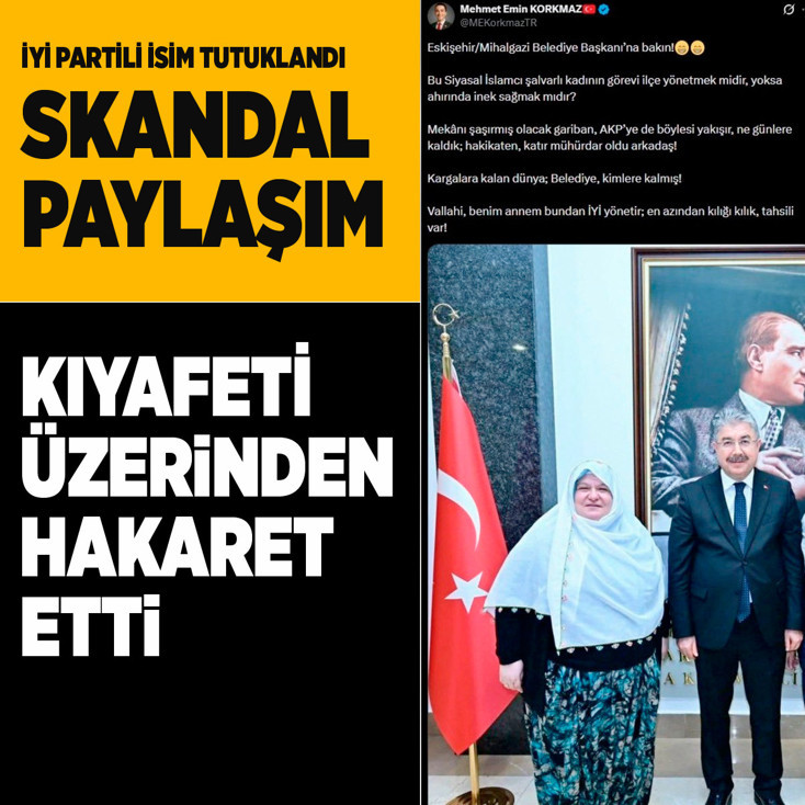 İYİ Partili isim, AK Partili belediye başkanını kıyafeti üzerinden aşağıladı hakaret etti