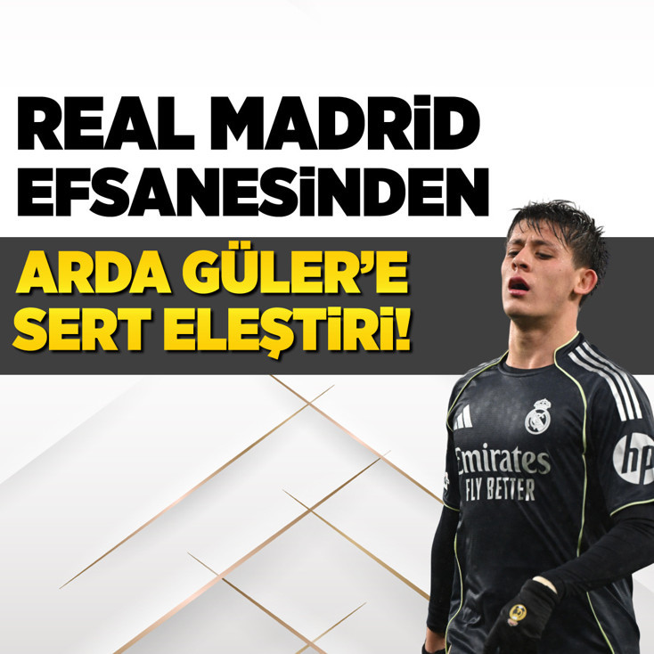 Real Madrid efsanesinden Arda Güler'e sert eleştiri!