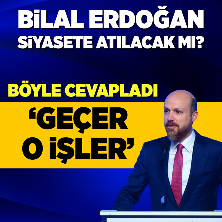 Bilal Erdoğan'dan siyasi kariyer açıklaması