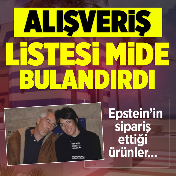 Epstein'in alışveriş listesi mide bulandırdı! Sipariş ettiği ürünlere bakın