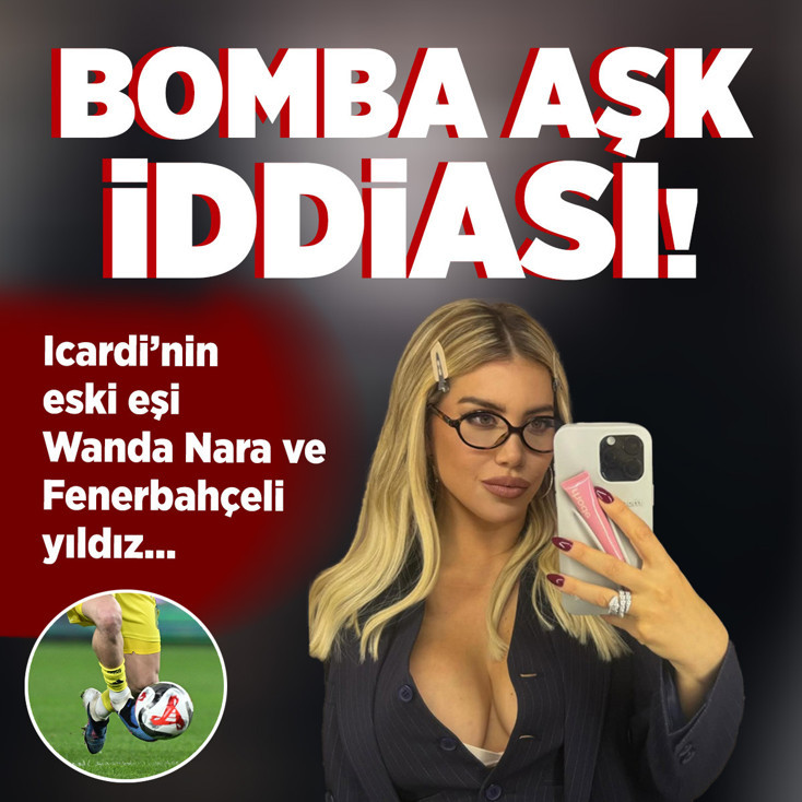 Bomba iddia! Icardi'nin eski eşi Wanda Nara Fenerbahçeli yıldızla aşk yaşıyor
