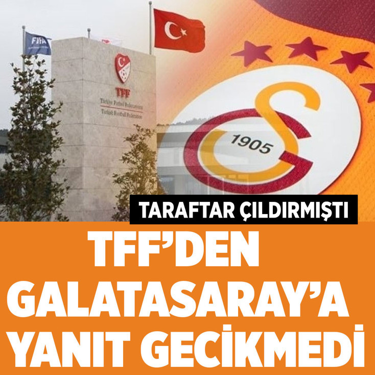 TFF'den Galatasaray'a göndermeli yanıt!